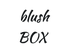 Blush Box